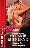 Bought for the Marriage Bed by Melanie Milburne