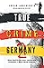 True Crime Germany 2: Real ...