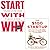 Start With Why By Simon Sin...