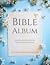 Bible Album: Art Book - New...