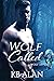Wolf Called