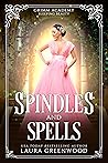 Spindles and Spells