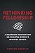 Rethinking Fellowship: A Ha...