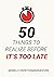 50 Things to realize before it's too late by Manoj Chenthamarakshan