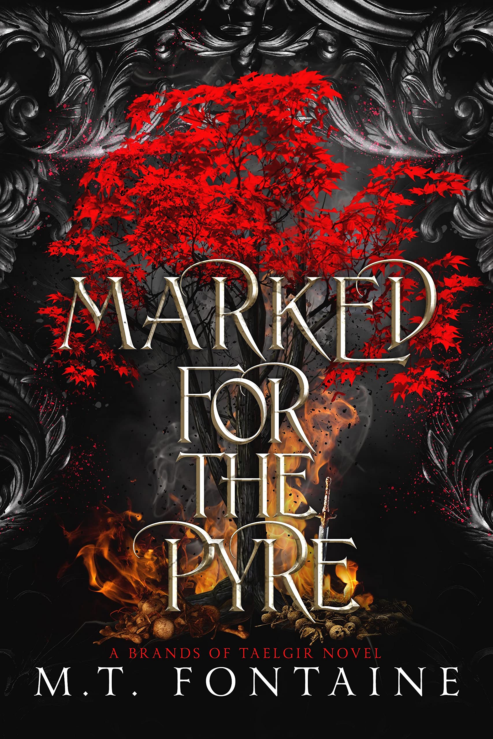 Marked for the Pyre (A Brands of Taelgir Novel, #2)
