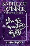 Battle of Loinnir: Mystifying Book One Battle of Loinnir: Mystifying Book One