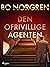 Den ofrivillige agenten (Albert Fransson Book 1) by Bo Norgren