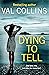Dying To Tell