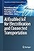 AI Enabled IoT for Electrification and Connected Transportation (Transactions on Computer Systems and Networks)