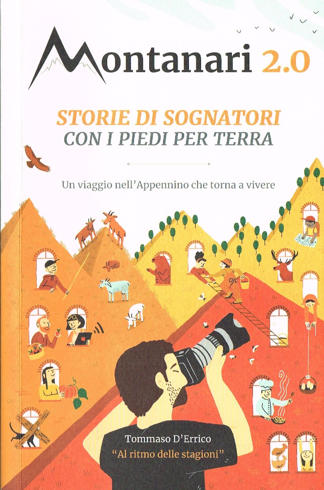 Montanari 2.0: Storie di sognatori con i piedi per terra