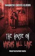 The House on Hanging Hill Lane: Darkness Creeps Closer