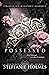 Possessed (Tyrannen der Miskatonic Academy #3)