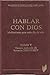 Hablar con Dios. Tomo V: Semanas XXIV a XXXIV (Spanish Edition)