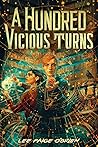 A Hundred Vicious Turns by Lee Paige O'Brien