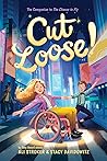 Cut Loose! by Ali Stroker Cut Loose! by Ali Stroker