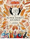 The Super Hero’s Journey by Patrick McDonnell