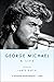 George Michael: A Life