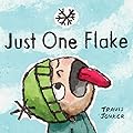 Just One Flake: A Picture Book