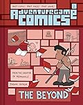 Adventuregame Comics: The Beyond (Book 2): An Interactive Graphic Novel
