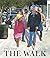 The Walk (A Stroll to the P...