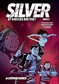 Silver: Of Hunters and Prey: A Graphic Novel