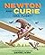 Newton and Curie Take Flight!