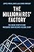 The Millionaires' Factory: The Inside Story of How Macquarie Bank Became a Global Giant