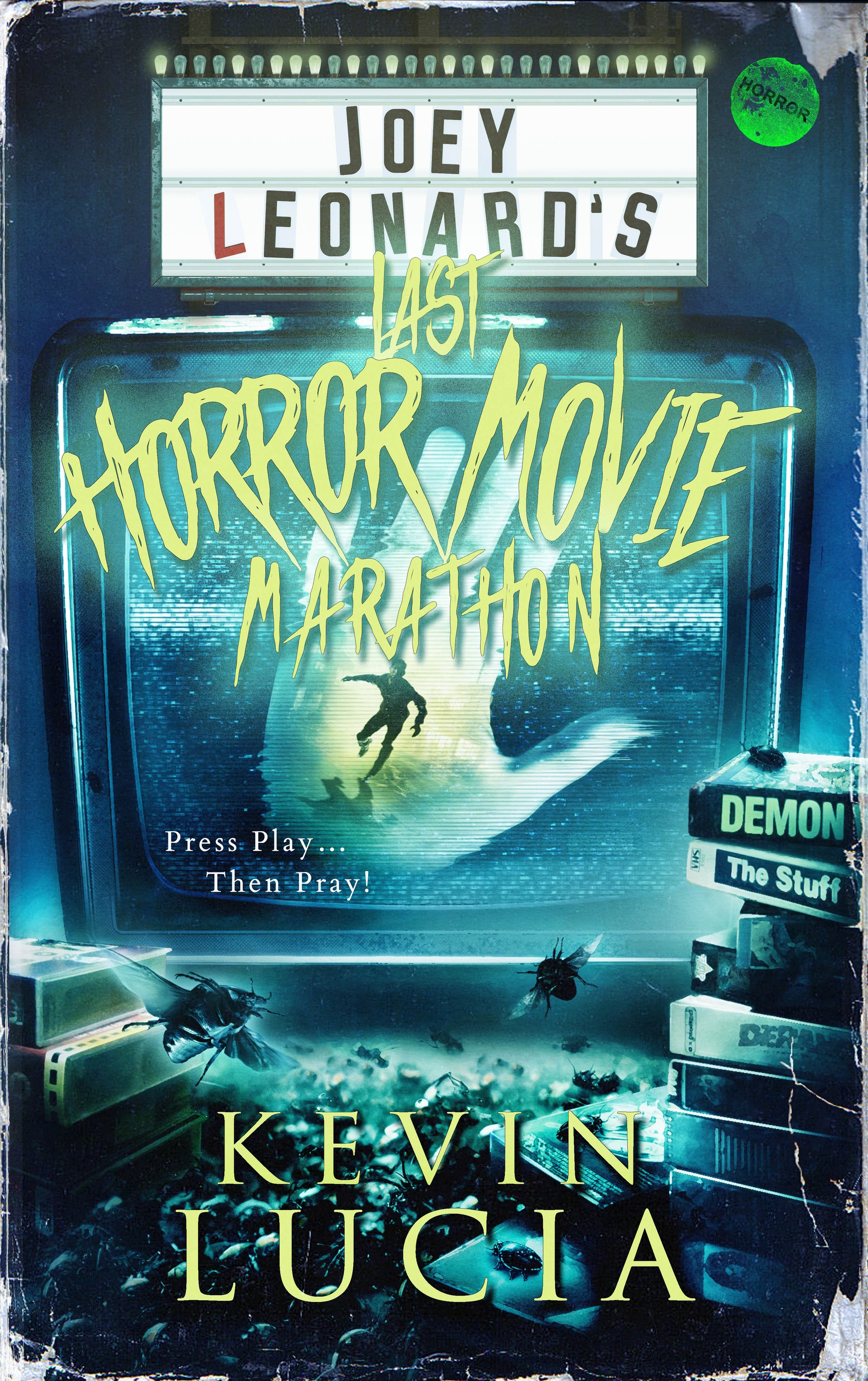 Joey Leonard's Last Horror Movie Marathon