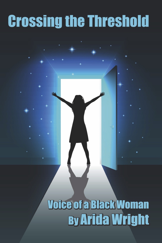 Crossing The Threshold: Voice of a Black Woman (Paperback)