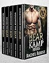 Bear Kamp Complete Series: 5 Book Bear Shifter Romance Bear Kamp Complete Series: 5 Book Bear Shifter Romance