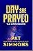 Day She Prayed (The Intercessors Book 2)