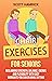 Chair Exercises for Seniors...