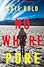 Nowhere Pure (Harley Cole #8)