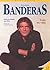 Antonio Banderas: Tan sólo un actor : biografía (Spanish Edition)