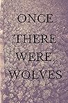 Once There Were W...