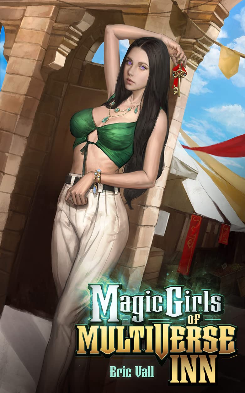 Magic Girls of Multiverse Inn (Kindle Edition)