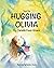 Hugging Olivia by Danielle Kean-Grassi