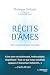 Récits d'âmes - Mes connexions avec l'invisible by Monique Jorland