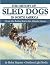 The History of Sled Dogs in...