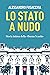 Lo Stato a nudo: Storia intima della «Buona Scuola» (Italian Edition)