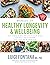 Manual of Healthy Longevity & Wellbeing: A Three Step Plan