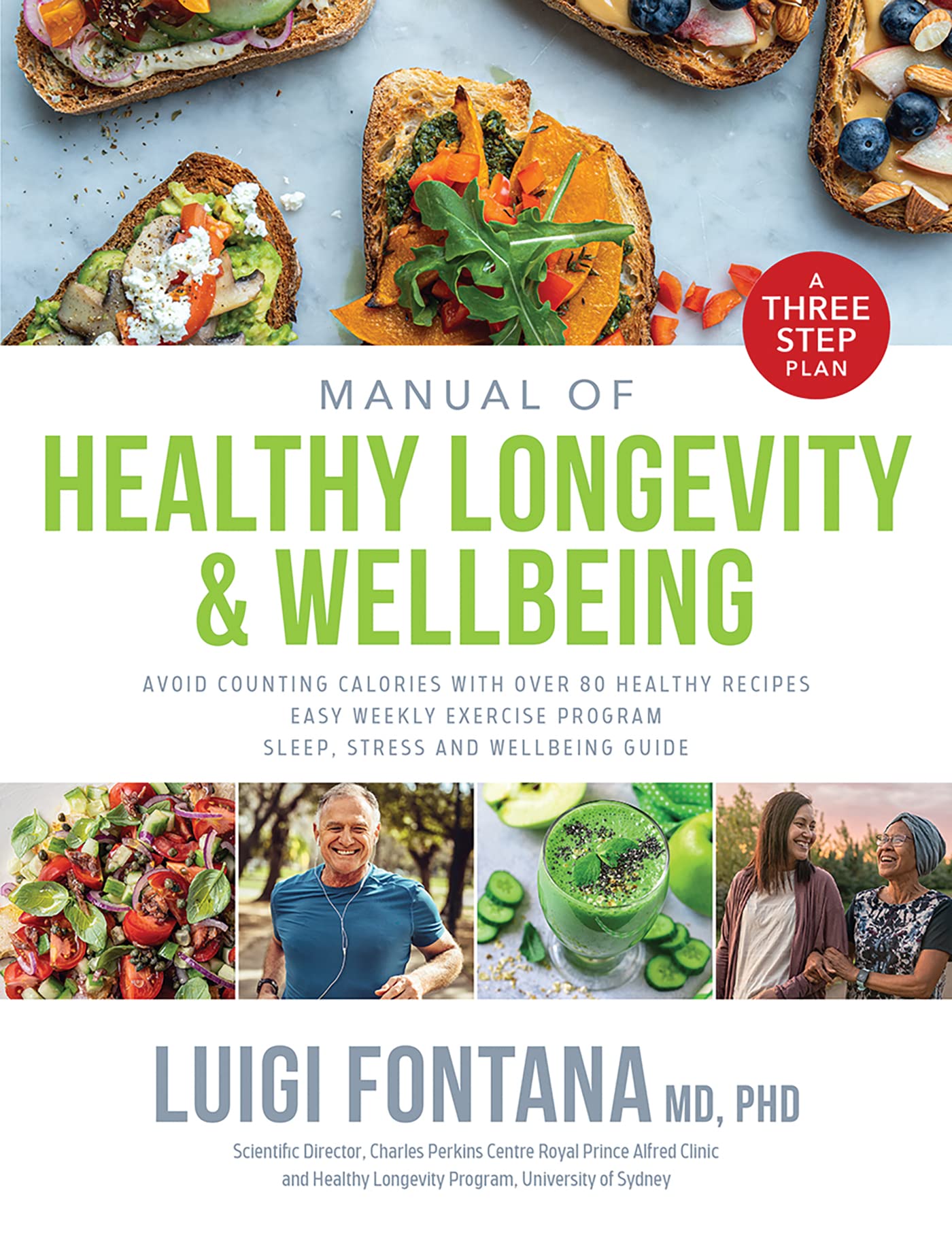 Manual of Healthy Longevity & Wellbeing: A Three Step Plan (Kindle Edition)