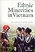 Ethnic Minorities in Vietnam