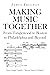 Making Music Together: From...