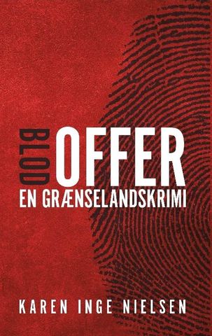Blodoffer (En grænselandskrimi, #3)