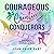 Courageous Creative Conquerors by Jean Voice Dart