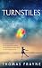 Turnstiles: Four Novelettes