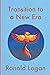 Transition to a New Era by Ronald Logan