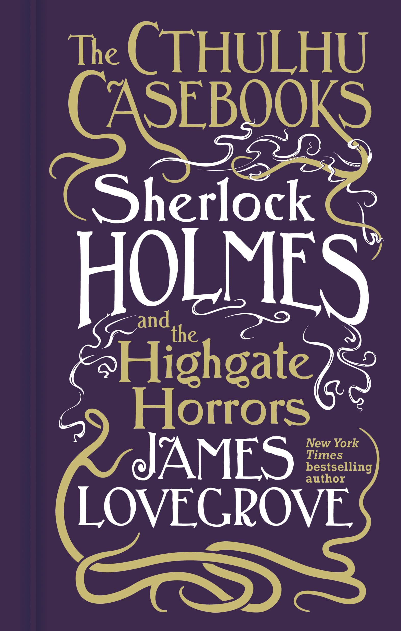 Sherlock Holmes and the Highgate Horrors (Kindle Edition)