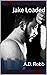 Jake Loaded (Naughty Nice G...